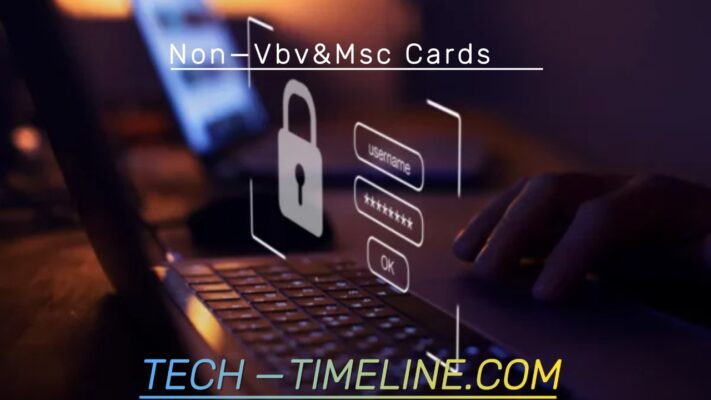 Non-VBV and MSC Cards